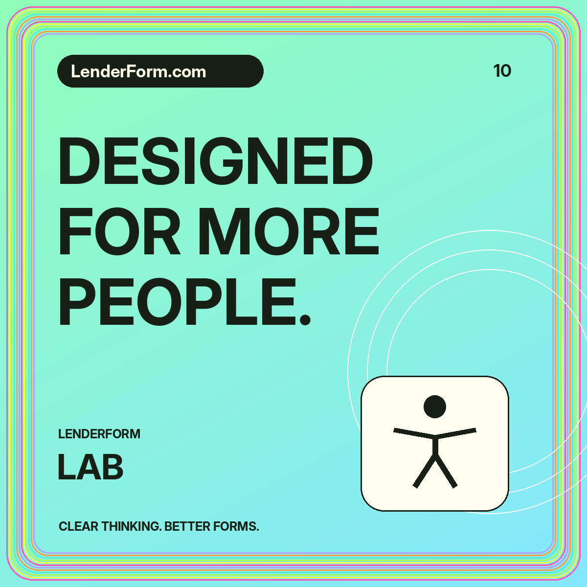 Neon LenderForm Lab card: DESIGNED FOR MORE PEOPLE.