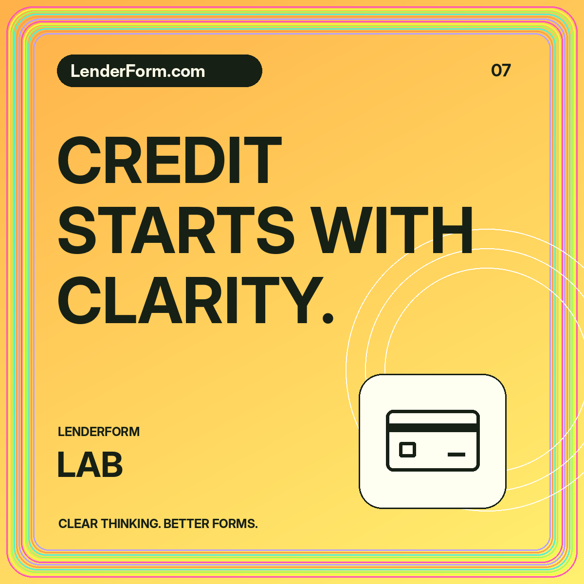 Neon LenderForm Lab card: CREDIT STARTS WITH CLARITY.